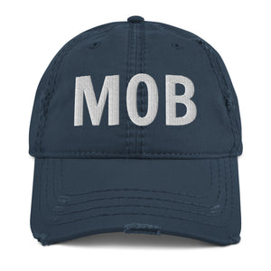 Distressed MOB Hat - Mobile, Alabama Cap