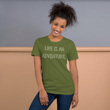 Load image into Gallery viewer, Life is an Adventure. - Short-Sleeve Unisex T-Shirt
