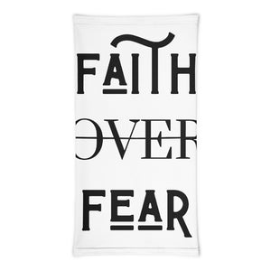 Faith over fear Neck Gaiter