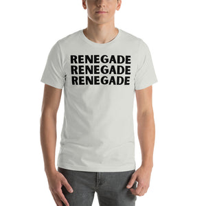 RENEGADE - Short-Sleeve Unisex T-Shirt