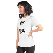 Load image into Gallery viewer, Keep hustling - Short-Sleeve Unisex T-Shirt
