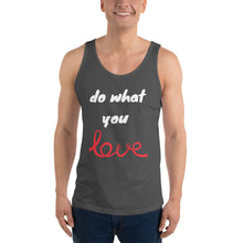 Load image into Gallery viewer, Do what you love Unisex Tank Top

