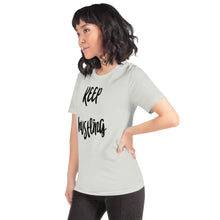 Load image into Gallery viewer, Keep hustling - Short-Sleeve Unisex T-Shirt
