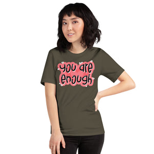 You are enough - Short-Sleeve Unisex T-Shirt