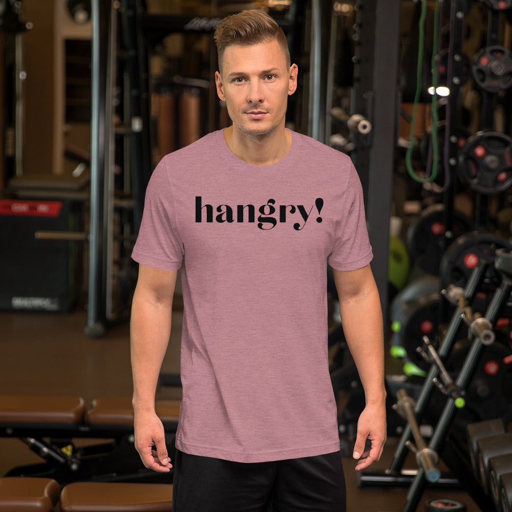 Hangry - Short-Sleeve Unisex T-Shirt