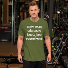 Load image into Gallery viewer, Savage classy boujee ratchet - Short-Sleeve Unisex T-Shirt
