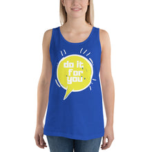 Load image into Gallery viewer, Do it for you Unisex Tank Top
