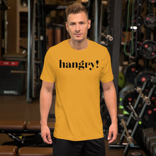 Load image into Gallery viewer, Hangry - Short-Sleeve Unisex T-Shirt
