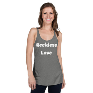 Reckless Love Women's Racerback Tank