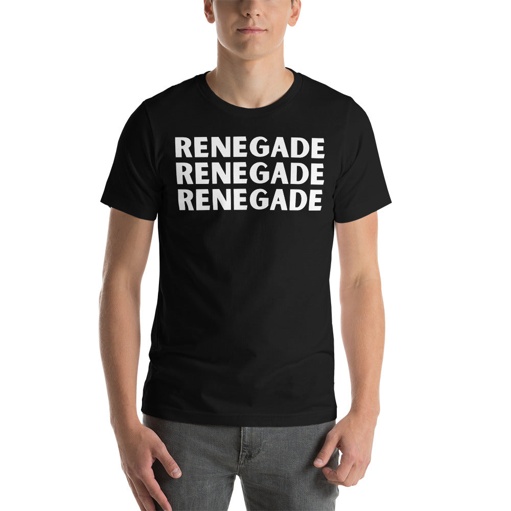 RENEGADE - Short-Sleeve Unisex T-Shirt