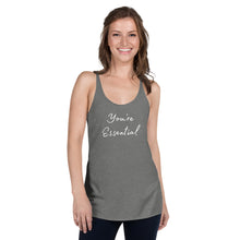 Load image into Gallery viewer, You&#39;re Essential Women&#39;s Racerback Tank
