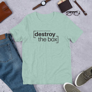 Destroy the Box Short-Sleeve Unisex T-Shirt