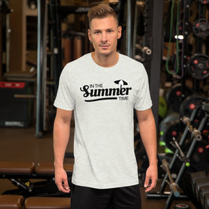 In the summer time Short-Sleeve Unisex T-Shirt