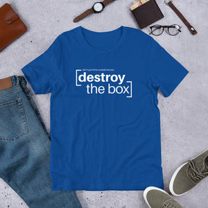 Destroy the Box Short-Sleeve Unisex T-Shirt