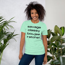 Load image into Gallery viewer, Savage classy boujee ratchet - Short-Sleeve Unisex T-Shirt
